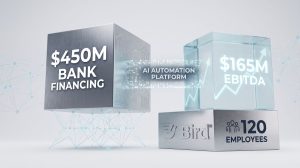 3D graphic showing Bird securing $450M in bank financing powered by AI automation with $165M EBITDA and 120 employees.