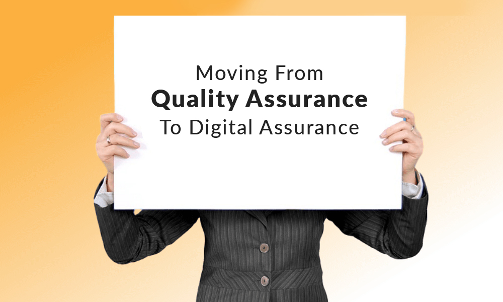Traditional Quality Assurance vs Digital Assurance - Global Digital  Assurance