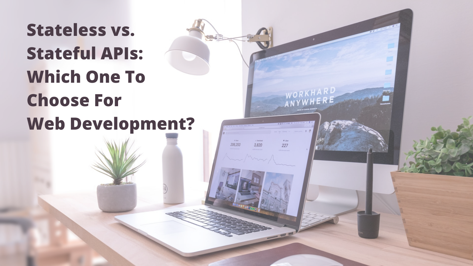 stateless-vs-stateful-apis-which-one-to-choose-for-web-development-datafloq