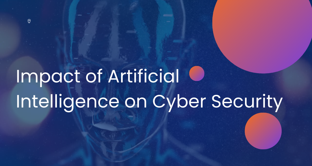 Exploring the Impact Created by Artificial Intelligence on Cyber ...