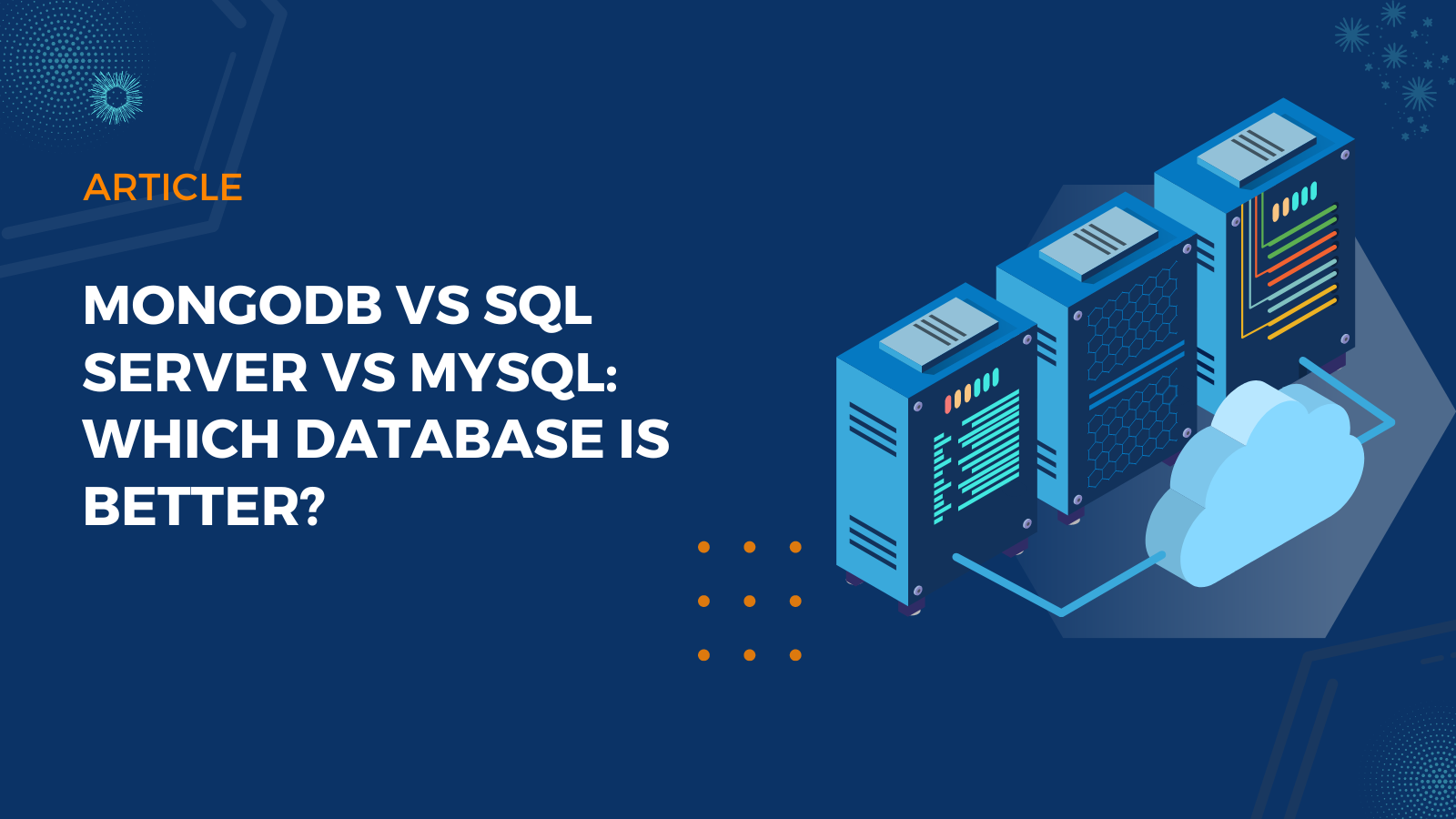 MongoDB vs SQL Server vs MySQL: Which Database Is Higher?