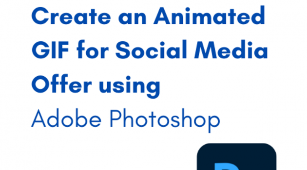 Create Animated GIF for Social Media using Adobe Photoshop
