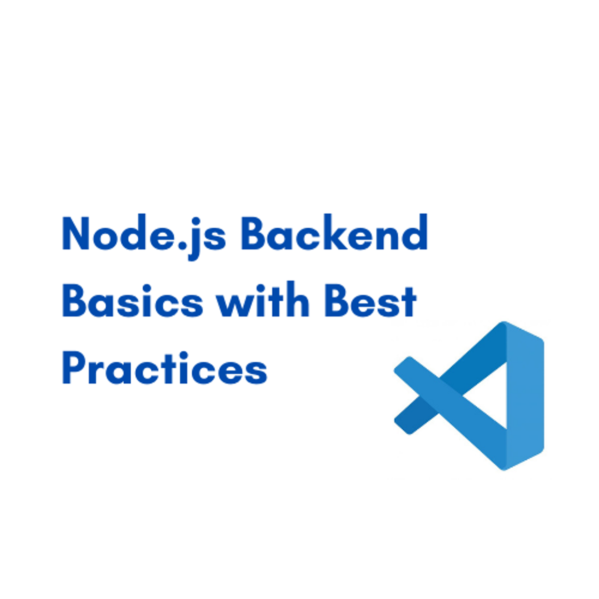 Node.js Backend Basics With Best Practices | Datafloq