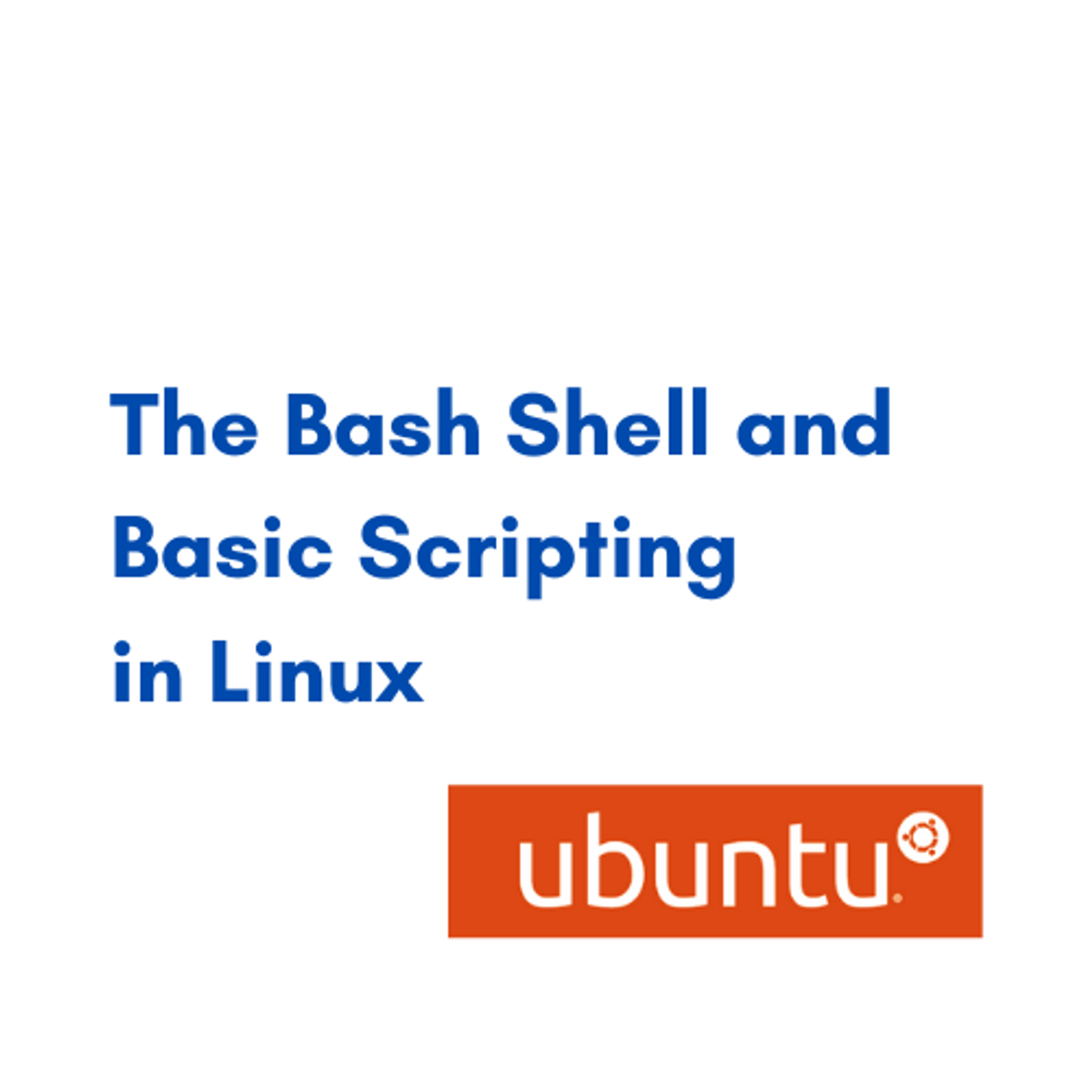 the-bash-shell-and-basic-scripting-in-linux-datafloq