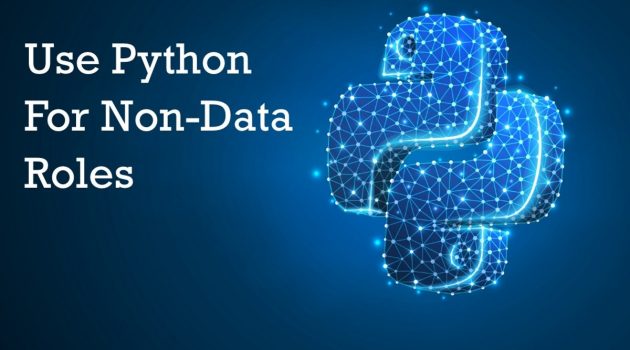 Use Python for Non-Data Role