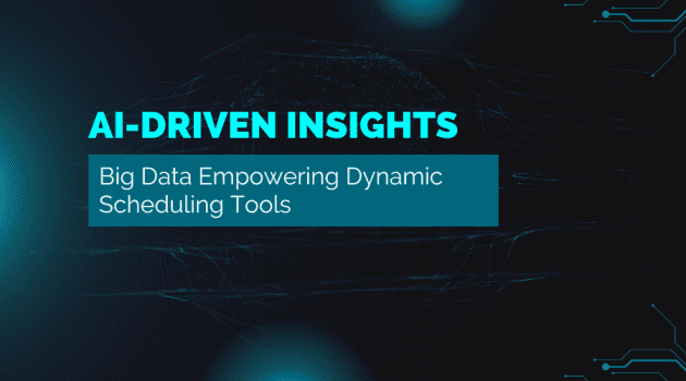 AI-Driven Insights: Big Data Empowering Dynamic Scheduling Tools