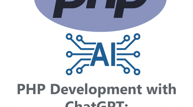 PHP Development with ChatGPT: Practical Web Development
